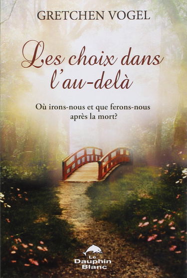 Les choix dans l'au-delà