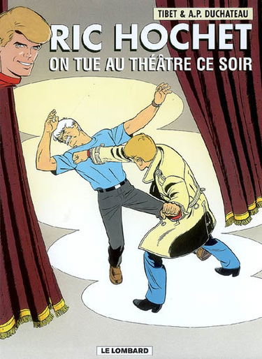 Ric Hochet. Vol. 73. On tue au théâtre ce soir