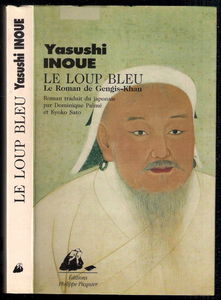Le Loup bleu : le roman de Gengis Khan