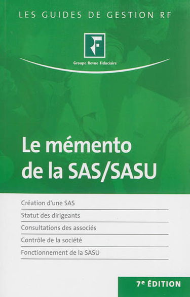 Le mémento de la SAS et de la SASU : juridique, fiscal et social