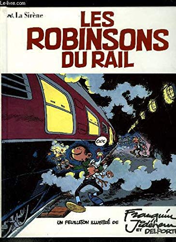 Les Robinsons du rail