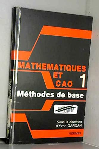 Mathématiques et CAO, volume 1
