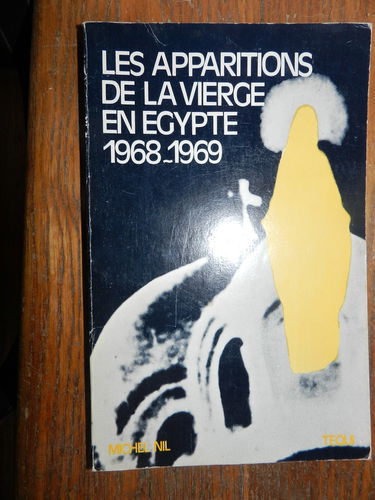 Apparitions de la Vierge en Egypte, 1968-1969 : La Dame de lumière de Zeîtoun, mère des croyants et aurore de la paix