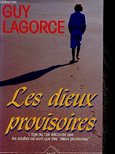 Les Dieux provisoires