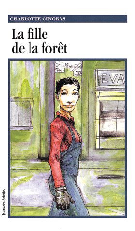 LA Fille De LA Foret