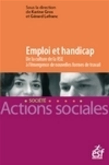 Couverture de Emploi et handicap : de la culture de la responsabilité sociétale des entreprises à l'émergence de nouvelles formes de travail