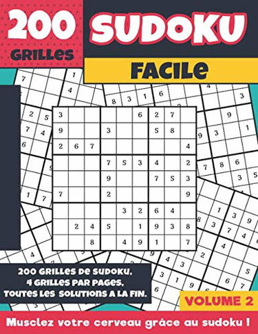 Sudoku Facile: VOLUME 2 | 200 Grilles Sudoku Classique avec Solutions | Niveau Facile | Grand Format | Magazine Jeux Adulte, et Enfants | Sport Cérébral | Carnet de Sudoku | Activités Willo.
