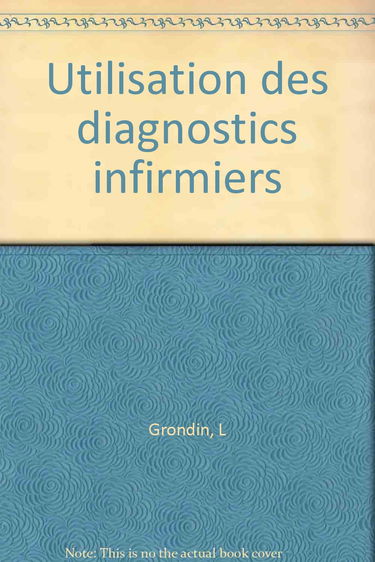 Utilisation des diagnostics infirmiers