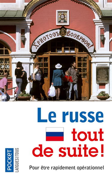 Le russe tout de suite !