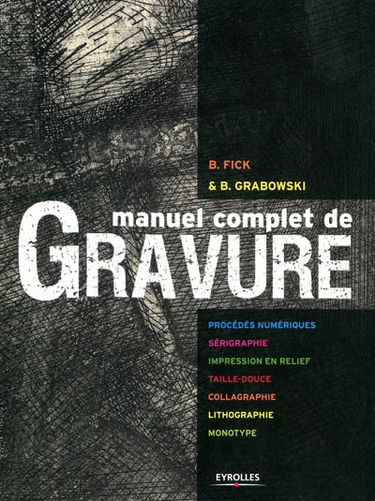 Manuel complet de gravure