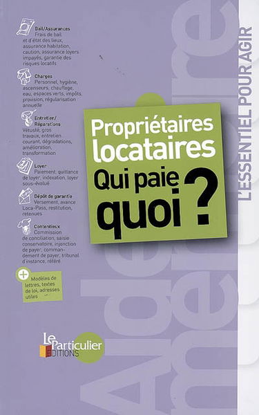 Propriétaires, locataires : qui paie quoi ?