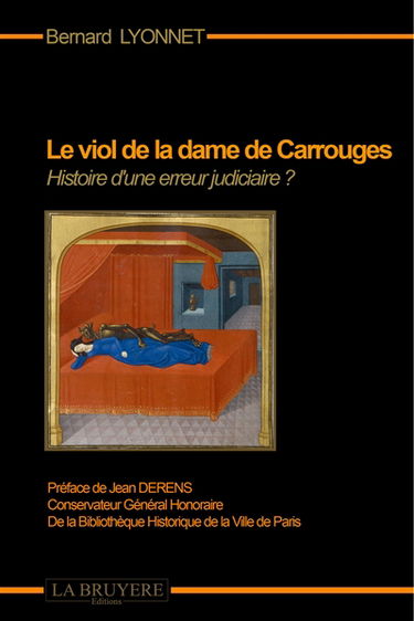 LE VIOL DE LA DAME DE CARROUGE