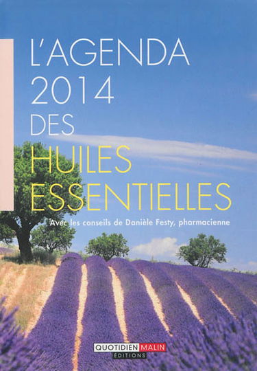 L'agenda 2014 des huiles essentielles