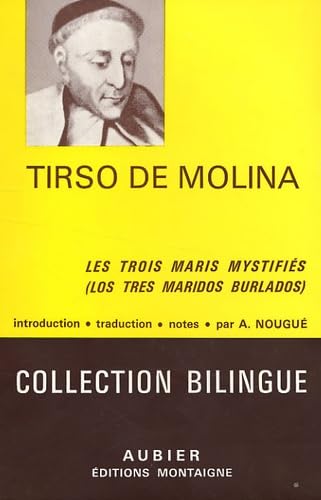 Les Trois maris mystifiés. Los tres maridos burlados