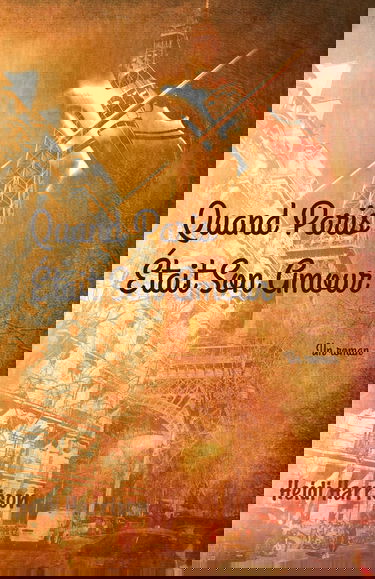 Quand Paris Était Son Amour