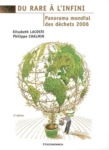 Du rare à l'infini : panorama mondial des déchets 2006