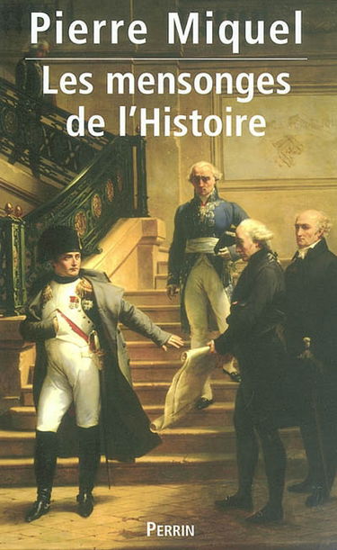 Les mensonges de l'histoire