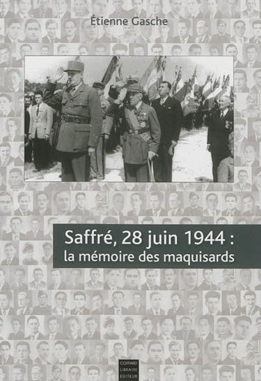 Saffré, 28 juin 1944 : la mémoire des maquisards