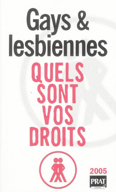 Gays et lesbiennes : quels sont vos droits ?