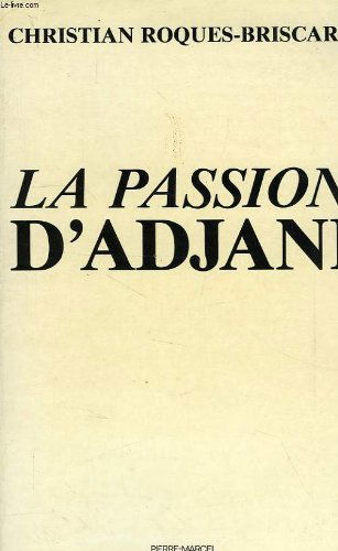 La passion d'Adjani