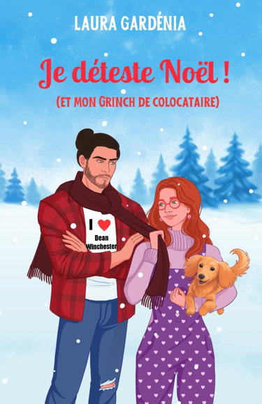 Couverture de Je déteste Noël ! (et mon Grinch de colocataire) : de la tension, du slow burn et du spicy !