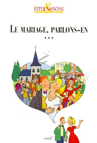 Le mariage parlons-en !
