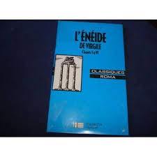 L'Enéide, de Virgile : chants I à VI