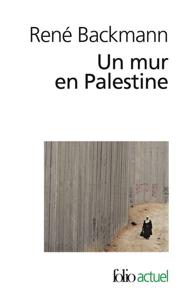 Un mur en Palestine