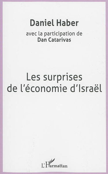 Les surprises de l'économie d'Israël