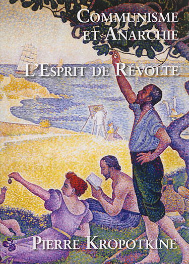 Communisme et anarchie. L'esprit de révolte