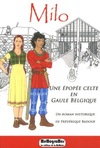 Couverture de Milo : une épopée celte en Gaule Belgique