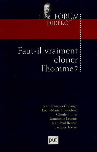 Faut-il vraiment cloner l'homme ?