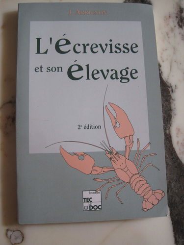 L'ecrevisse & son elevage (2. ed.-2.tir)