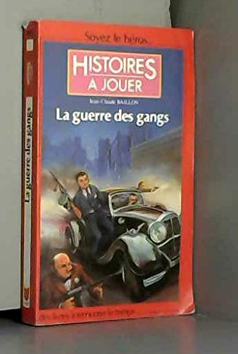 La Guerre des gangs
