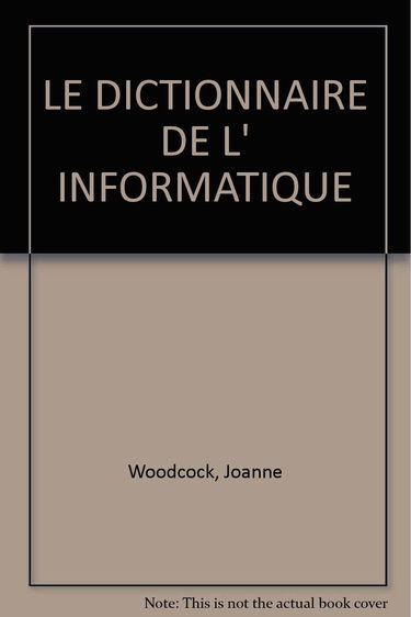 Le Dictionnaire de l'informatique