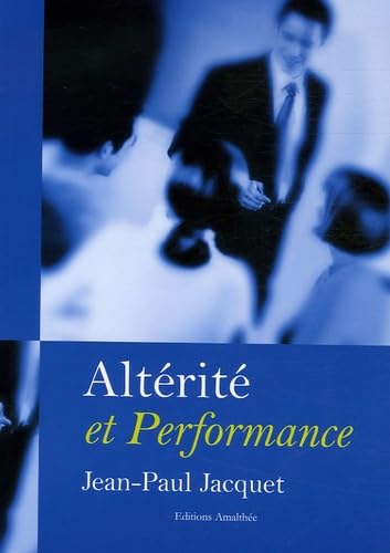 Altérité et performance