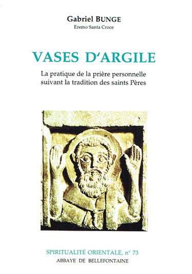 Couverture de Vases d'argile : la pratique de la prière personnelle suivant la tradition des Saints Pères