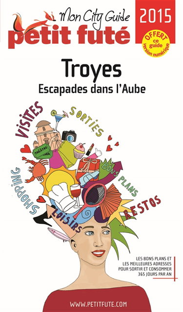 Troyes : escapades dans l'Aube : 2015
