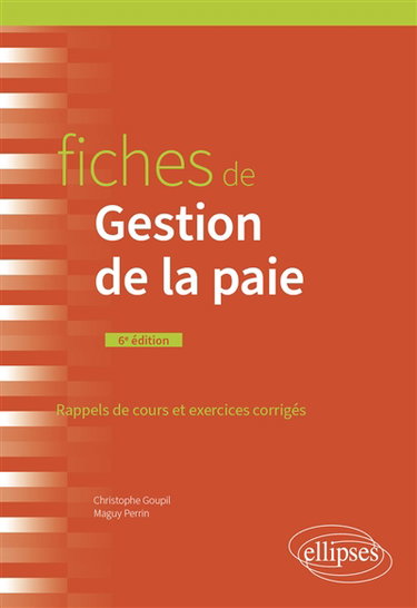 Couverture de Fiches de gestion de la paie : rappels de cours et exercices corrigés