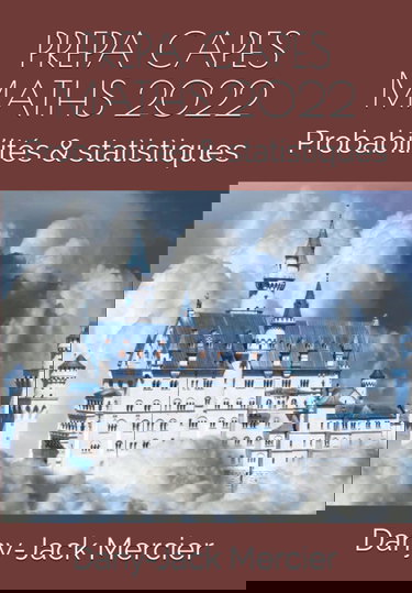 PREPA CAPES MATHS 2022: Probabilités & statistiques