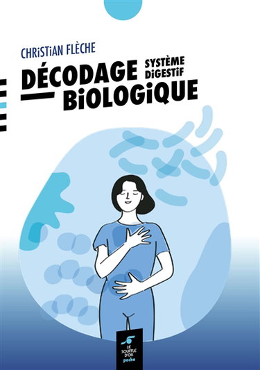 Couverture de Décodage biologique : système digestif
