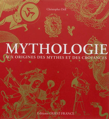 Couverture de Mythologie : aux origines des mythes et des croyances