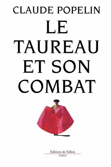 Le Taureau et son combat