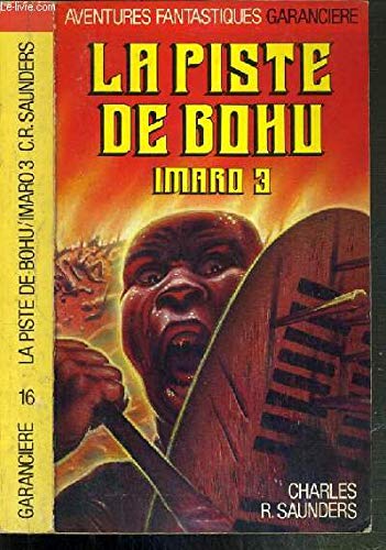 Imaro. Vol. 3. La Piste de Bohu
