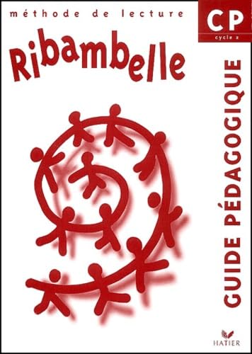 Ribambelle : Méthode de lecture CP (guide pédagogique)