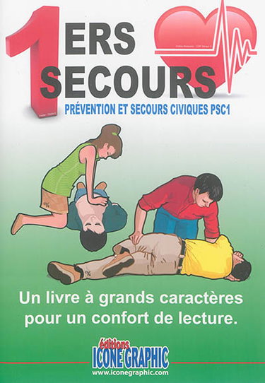 Couverture de 1ers secours : prévention et secours civiques PSC1 : un livre à grands caractères pour un confort de lecture par Editions Icone graphic