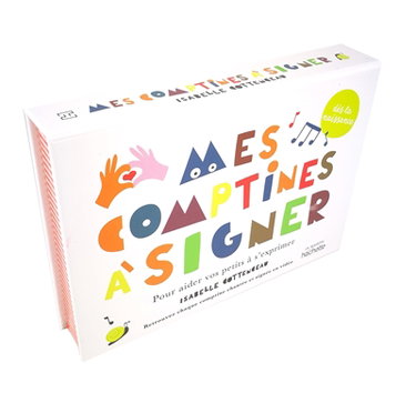 Couverture de Mes comptines à signer : pour aider vos petits à s'exprimer : dès la naissance