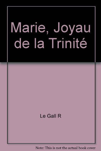 Marie, joyau de la Trinité