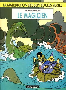 La malédiction des sept boules vertes. Vol. 2. Le magicien