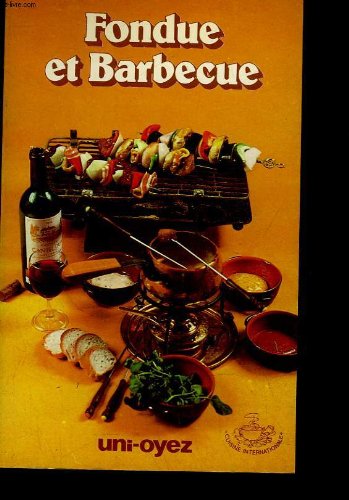 Fondue et barbecue